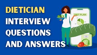 Dietician Interview Questions And Answers [upl. by Enileda]