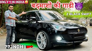 BLACK Swift ❤️😱इस Car का तो रुतबा ही अलग हे🔥 Z BLACK Swift Zxi Full Modified 17inch Alloy Wheels [upl. by Rollie]