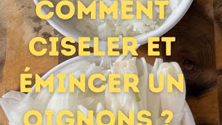 COMMENT ÉMINCER ET CISELER UN OIGNON  APPRENDRE À ÉMINCER ET CISELER UN OIGNON [upl. by Briney]