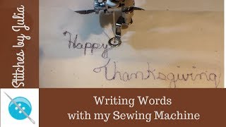 Free Motion Writing with My Sewing Machine [upl. by Refinney774]