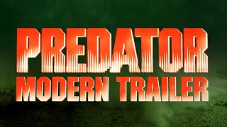 Predator 1987  Modern Style Trailer [upl. by Jahdal]