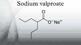 Sodium valproate [upl. by Ennavoj]