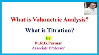 What is Volumetric Analysis or Titration [upl. by Osnofedli]