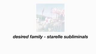 desired family subliminal ༄ powerful layered [upl. by Tansy]