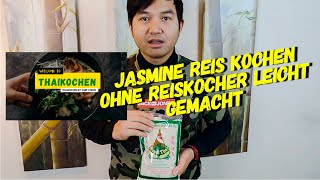 Jasmine Reis kochen ohne Reiskocher leicht gemacht [upl. by Enyleve]