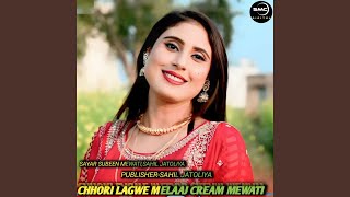 CHHORI LAGWE MELAAJ CREAM MEWATI [upl. by Ydniahs]