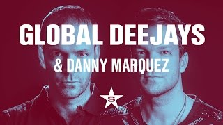 Global Deejays amp Danny Marquez  Go High [upl. by Nyliak414]