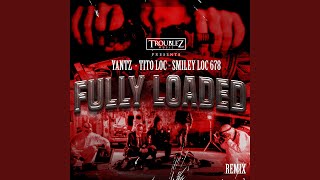 Fully Loaded Remix [upl. by Akinal]