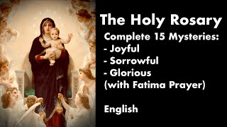 Holy Rosary Traditional English 15 Decades w Fatima Prayer amp Bible Readings [upl. by Lower]