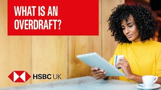 What is an overdraft  Banking Products  HSBC UK [upl. by Denbrook18]