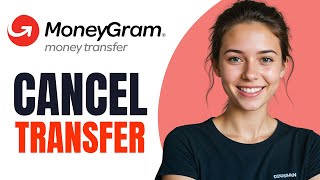 How To Cancel MoneyGram Money Transfer 2024 [upl. by Noicpesnoc]