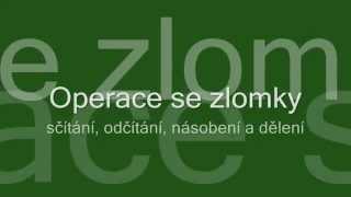 Zlomky  operace se zlomky  sčítání odčítání násobení a dělení zlomků [upl. by Eener]