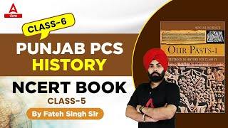 Punjab PCS 2022  History Class  NCERT Book 6 By Fateh Sir [upl. by Blatman]