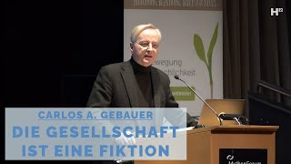 Carlos A Gebauer «Freiheit ohne Staat – ein Paradoxon» [upl. by Ahsieker]