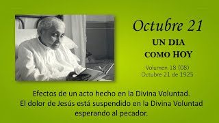 OCTUBRE 21  UN DIA COMO HOY  Libro de Cielo Doctrina de la Divina Voluntad [upl. by Nena427]