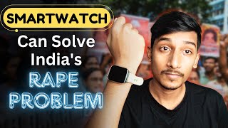 How Smartwatch⌚ can Stop Crime against Women🧑‍🔬 Solution of Indias Rpe problem rgkarhospital [upl. by Hogg]