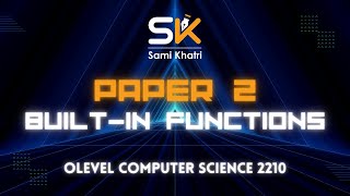 Builtin Functions  Everything You Need To Know  O level Paper 2  Computer Science 2210 [upl. by Nadbus]