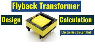 Uncover the Secrets of Flyback Transformer Design [upl. by Malvie198]