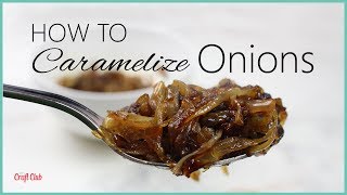 How To Caramelize Onions  Easy Recipe [upl. by Inanuah429]