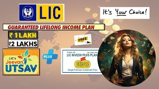 LIC Jeevan Utsav  LIC Guaranteed Pension Plan  LIC Nivesh Plus Plan I One Time Investment Plan I [upl. by Errot]