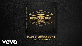 Brooks amp Dunn  Neon Moon Reboot Official Audio ft Kacey Musgraves [upl. by Tammi]