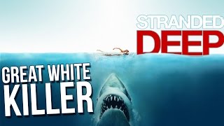 Lets Play Stranded Deep Part 14  Killing a Great White Shark  Stranded Deep Gameplay Highlights [upl. by Naveb633]