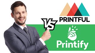 Printful Vs Printify 2024 ❇️ Pros and Cons Review Comparison Which One Is Better [upl. by Eiddal]