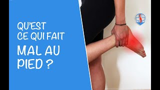 Douleur au pied  5 minutes pour savoir ce qui fait mal [upl. by Brett271]