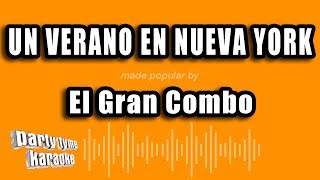 El Gran Combo  Un Verano En Nueva York Versión Karaoke [upl. by Kyrstin]