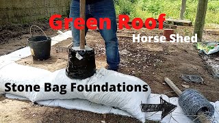 Stone Foundations  Gravel Bag and Sand Bag foundations [upl. by Esmaria]