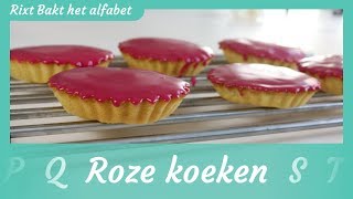 Roze koeken recept Rixt bakt het alfabet [upl. by Deehsar719]