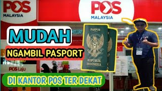 PROSES AMBIL PASPORT DI KANTOR POS TERDEKAT LEBIH MUDAH [upl. by Dreyer920]