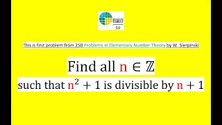 Find all integers n such that n2  1 is divisible by n1 [upl. by Monagan237]