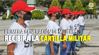 Primera generación de mujeres recibirá la cartilla militar en Tlaxcala [upl. by Keon]