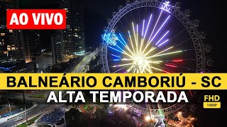 DRONE AO VIVO BALNEÁRIO CAMBORIÚ SANTA CATARINA [upl. by Nrevel]