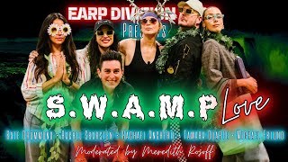 quotSWAMP Lovequot Panel  Earp Division Expo 2024 [upl. by Paulette712]