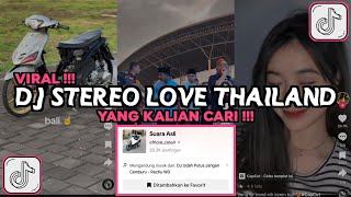 DJ STEREO LOVE THAILAND VIRAL TIKTOK 2024 [upl. by Rohclem]