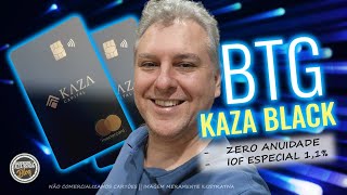 💳BTG KAZA MASTERCARD BLACK SEM ANUIDADE OU BTG ULTRA BLUE BLACK IOF ESPECIAL ACESSOS EM SALAS VIP [upl. by Yeltsew]