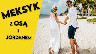 🌴 Meksyk  czy warto 💑 Nasza rocznica i niedobra kawa [upl. by Ilyssa198]