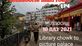 mussoorie mall roadwalk library chowk to picture palace [upl. by Blossom190]