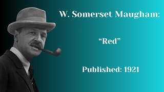 quotRedquot by W Somerset Maugham Full Audiobook [upl. by Dnomasor]