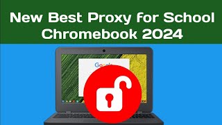 New Best Proxy For School Chromebook 2024  Unlocked All Website [upl. by Iramat818]