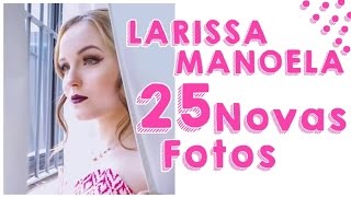 25 Novas Fotos de Larissa Manoela em 2016 [upl. by Mia]