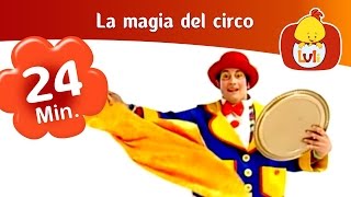 La magia del circo  Capítulo especial Luli TV [upl. by Hterrag27]