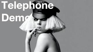 Lady GaGa  Telephone DEMO EXCLUSIVE NEW LEAK [upl. by Corie]