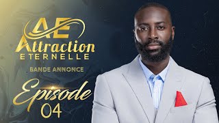 BA  Attraction Eternelle  Episode 4 [upl. by Caputto]