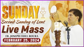 SUNDAY FILIPINO MASS TODAY LIVE II FEBRUARY 25 2024 I SECOND SUNDAY OF LENT  FR JOSEPH FIDEL ROURA [upl. by Enelam]