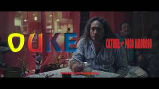 CA7RIEL ¤ PACO AMOROSO  OUKE Video Oficial [upl. by Eicaj642]