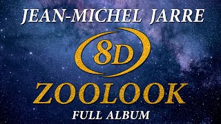 Zoolook by JeanMichel Jarre Full album cover version 8D audio 📀 جان ميشال جار • 让米歇尔·雅尔 • ズールック [upl. by Hendon]