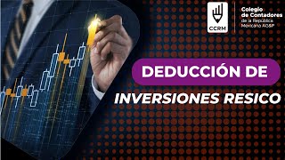 Deduccion de inversiones RESICO [upl. by Bernetta996]